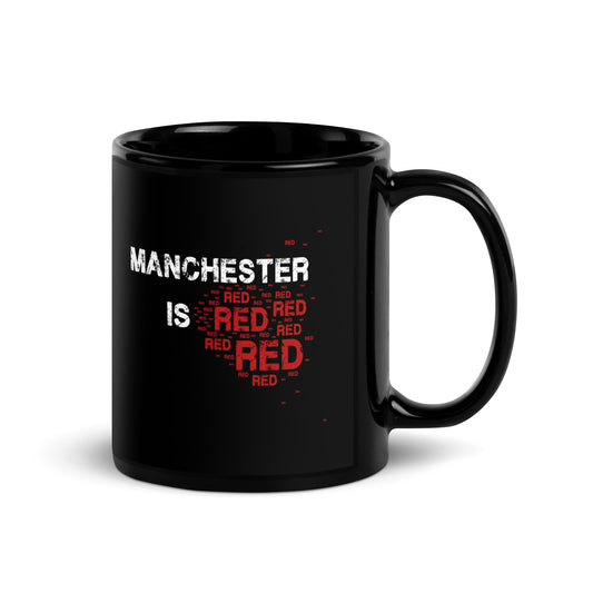 Manchester Is Red Mug United Football Cup Funny Utd Slogan Glossy Black Mug