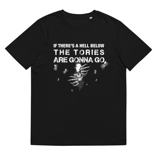 Anti Tory Party TShirt Get The Tories Out Unisex Organic Cotton T-Shirt