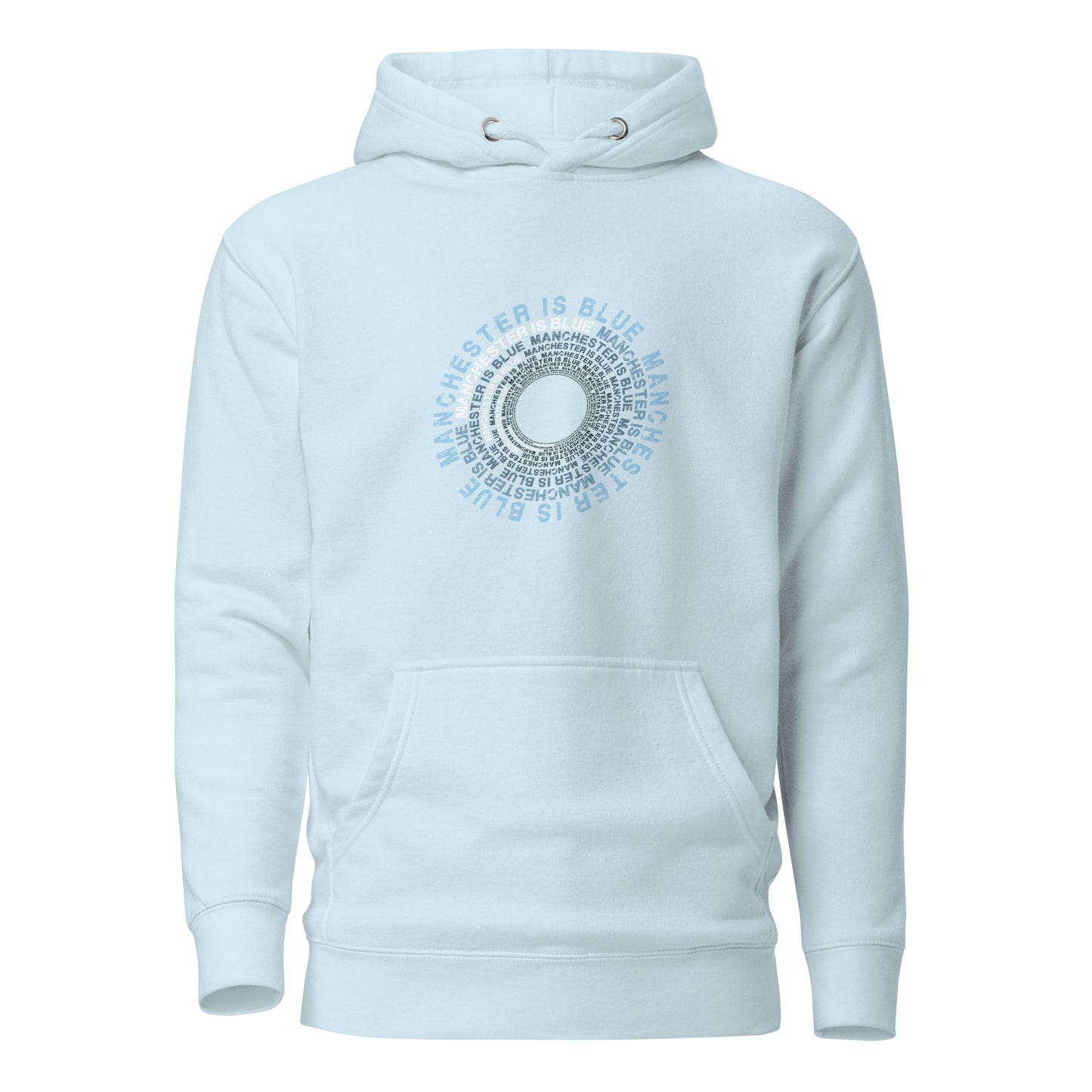 Manchester Is Blue Hoodie City Football Premium Unisex Hoodie Funny City Slogan Hoodie