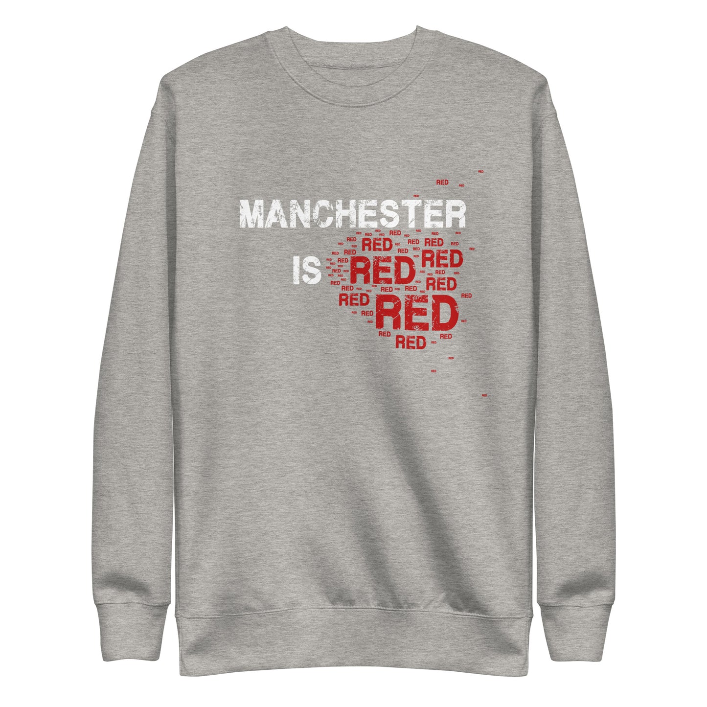 Manchester Is Red Sweatshirt United Football Premium Unisex Sweatshirt Funny Utd Slogan Sweatshirt