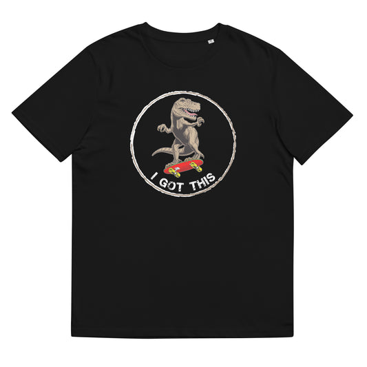 I Got This TShirt T Rex Dinosaur Skateboarding Funny T Shirt Unisex Organic Cotton T-Shirt
