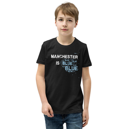 Manchester Is Blue TShirt City Football Shirt Funny City Slogan Unisex Kids T-Shirt